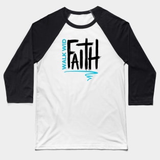 Walk Wid Faith Jamaican Christian Baseball T-Shirt